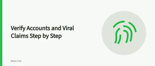 Checklist card for verifying accounts and viral claims before publication. Account and viral-claim verification checklist