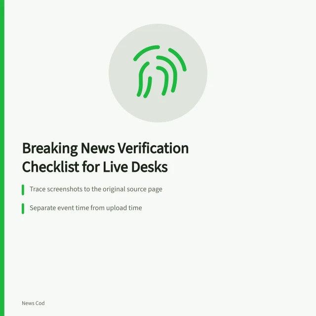 Checklist card for verifying breaking news sources, media, time, and corroboration. Breaking news verification checklist for a live desk
