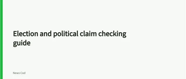 Election and political claim checking guide. Election and political claim checking guide