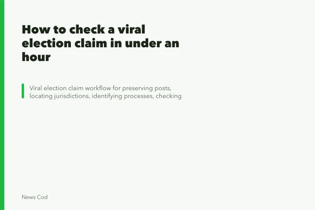How to check a viral election claim in under an hour. How to check a viral election claim in under an hour