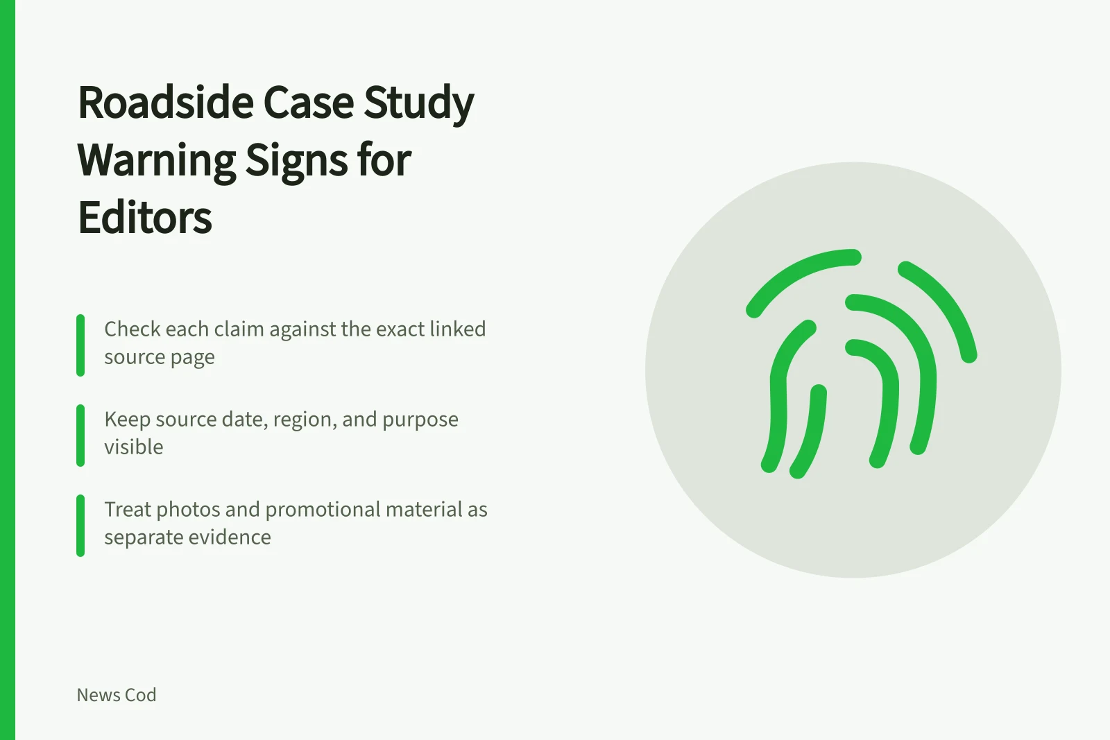 Card listing three editorial checks for roadside building case studies. Roadside building case study warning signs every editor should catch