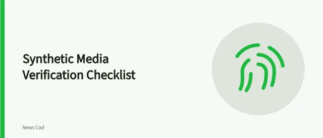Checklist for verifying synthetic media with preservation and source steps. Synthetic media verification checklist for suspicious footage