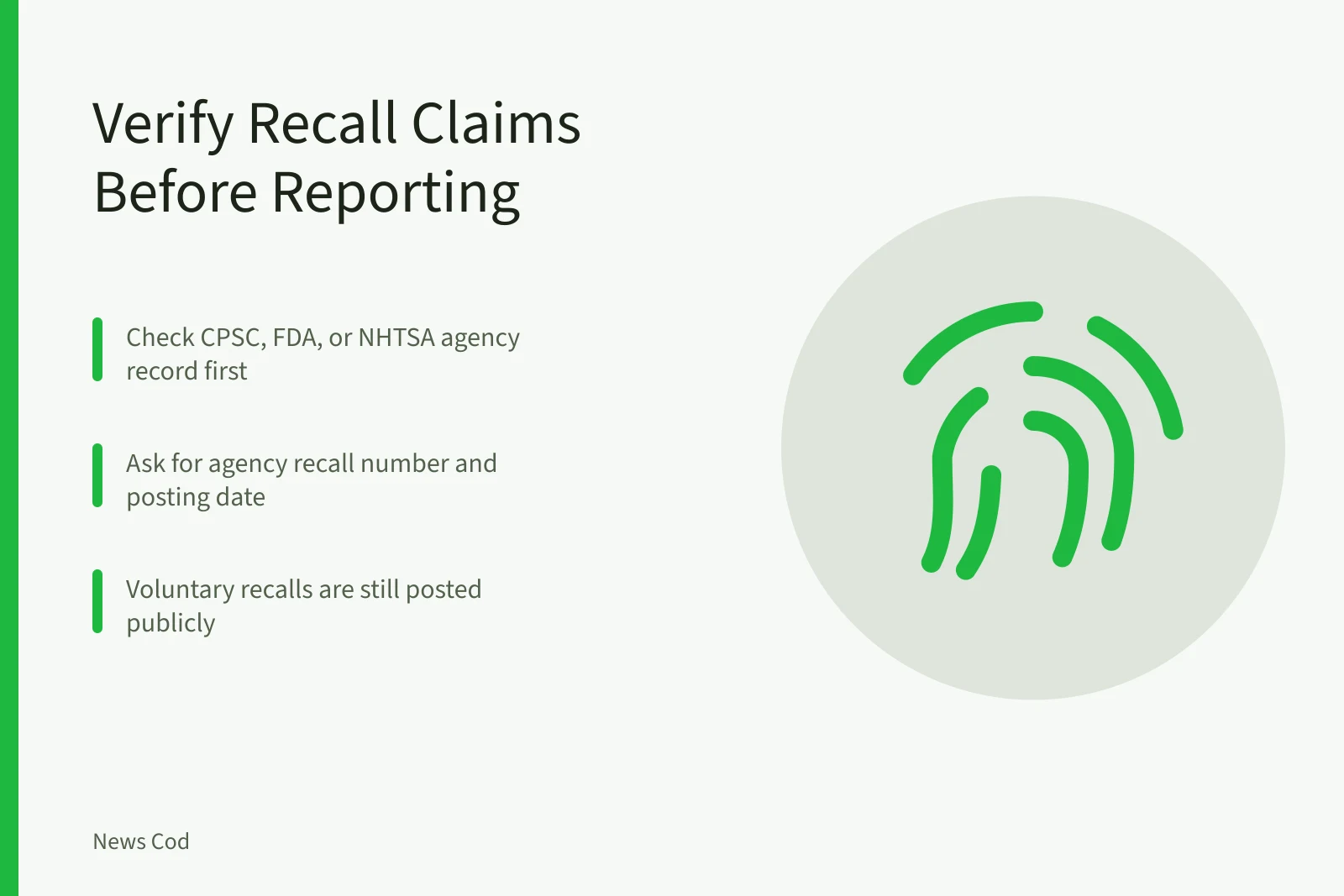Checklist for verifying product recall claims against agency records. How to Verify a Product Recall Claim Before You Report It