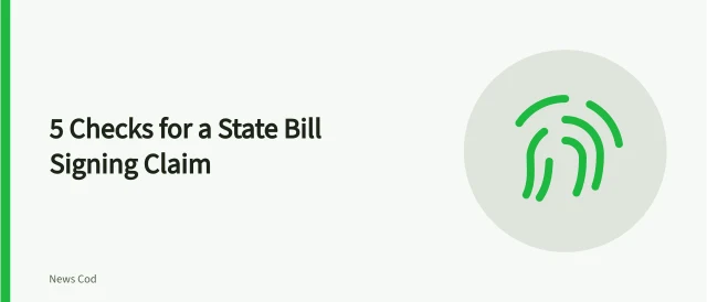 Card: 5 checks for verifying state bill signing claims. 5 Checks for a State Bill Signing Claim Before You Report It